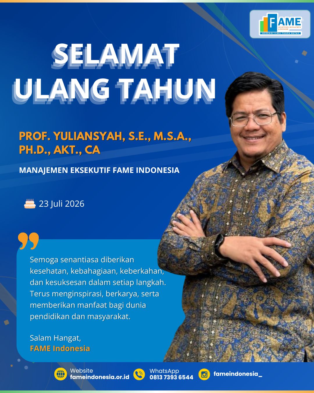 FAME Indonesia Sampaikan Ucapan Selamat Ulang Tahun kepada Prof. Yuliansyah, S.E., M.S.A., Ph.D., AkT., CA.